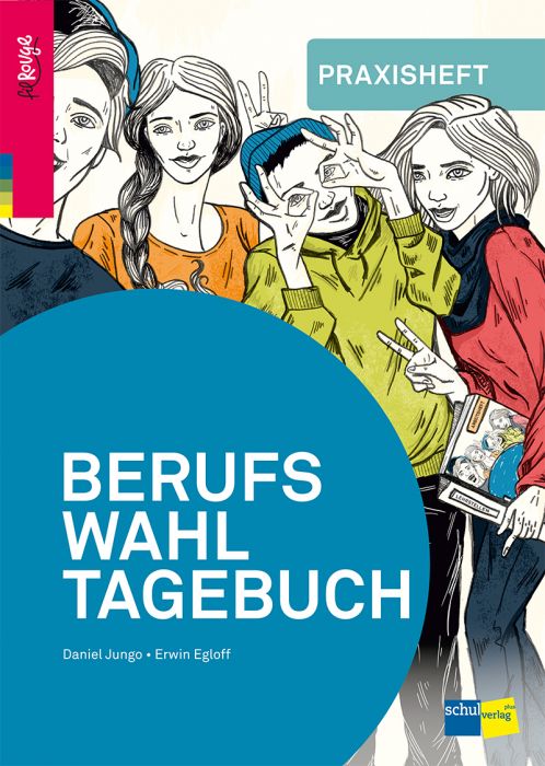 Berufswahltagebuch filRouge - Praxisheft