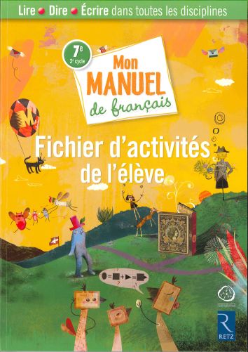 Mon manuel de français 7e, cahier élève (CATARO 010706)