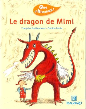 Que d'histoires! Le dragon de Mimi