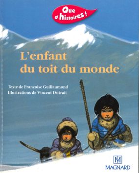Que d'histoires! L'enfant du toit du monde