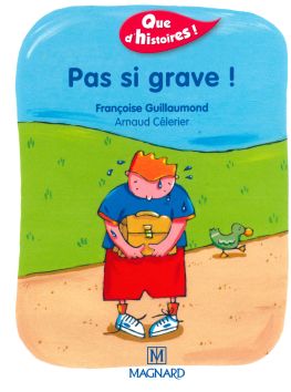 Que d'histoires! Pas si grave (CATARO 010938)