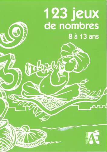 123 jeux de nombres, 8 à 13 ans