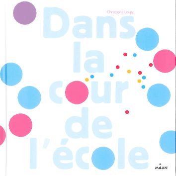 Dans la cour de l'école