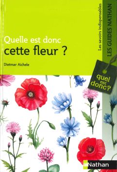 Quelle est donc cette fleur?