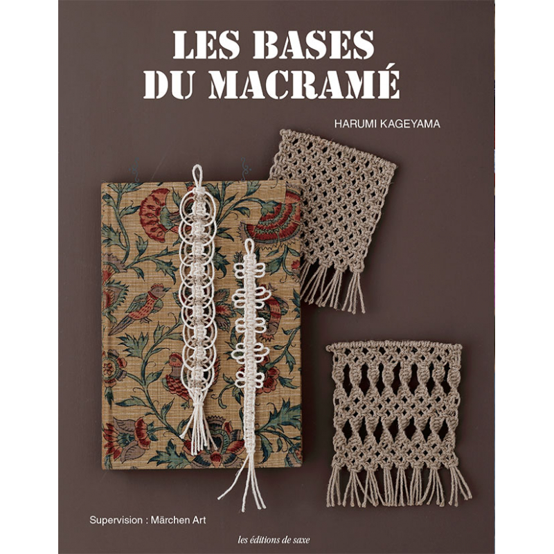 Les bases du macramé