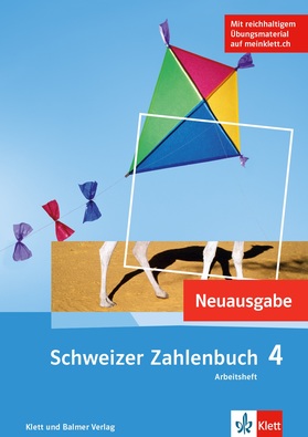 Schweizer Zahlenbuch 4, Arbeitsheft mit Arbeitsmitteln und Zugang zum Blitzrechnen digital (neue Ausgabe)