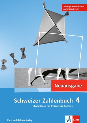Schweizer Zahlenbuch 4, Begleitband mit Zugangscode zu Kopiervorlagen, Arbeitsblättern, Lösungen und Beurteilungsmaterialien online (neue Ausgabe)